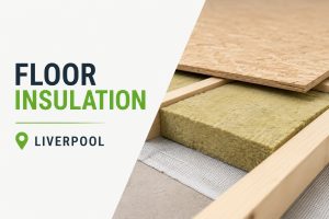 floor insulation liverpool